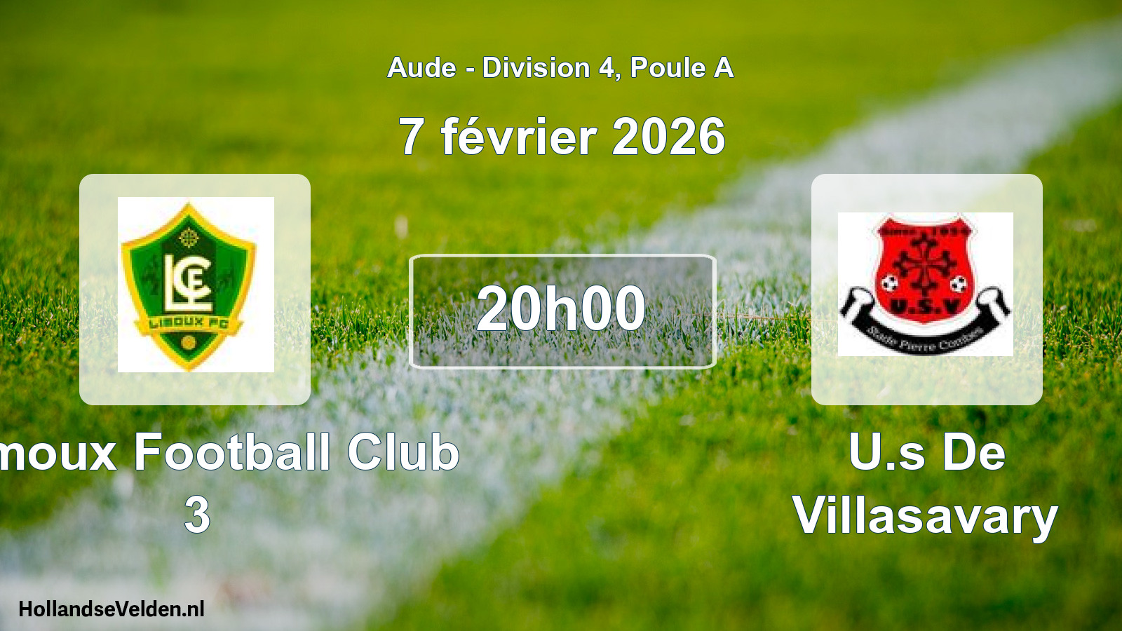 Scheduled Match: Limoux Football Club 3 - U.s De Villasavary (7 February 2026)