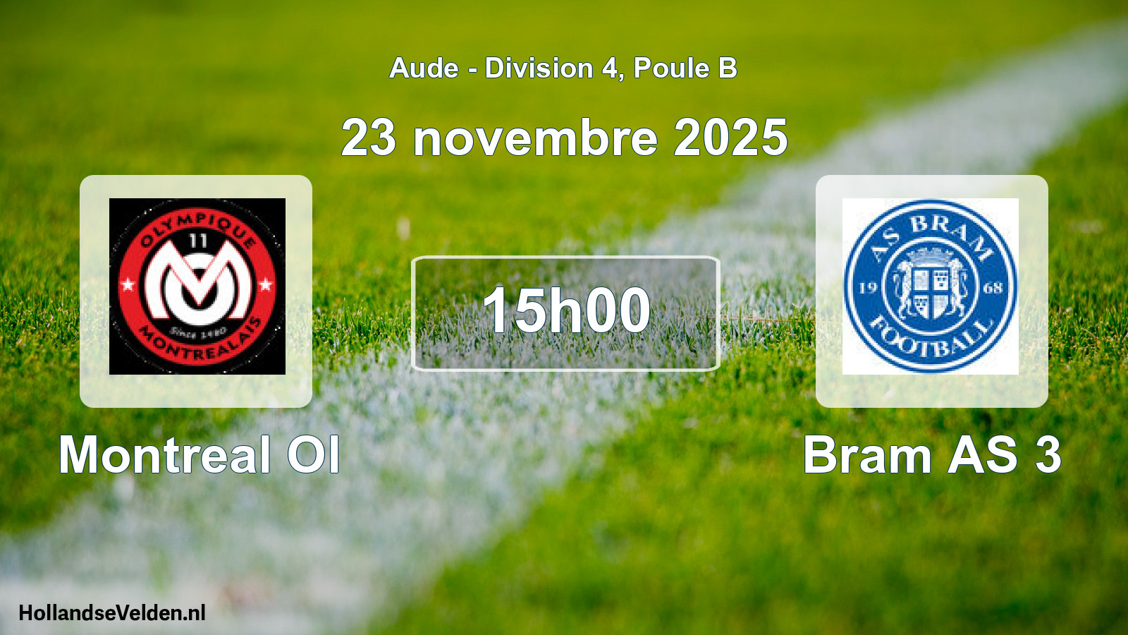 Match programmé: Montreal Ol - Bram AS 3 (23 novembre 2025)