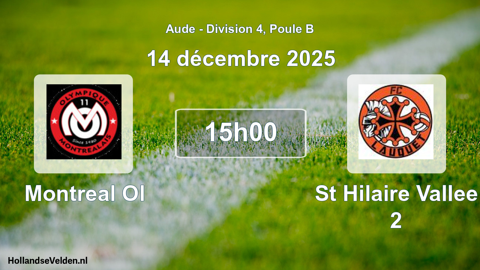 Match programmé: Montreal Ol - St Hilaire Vallee 2 (14 décembre 2025)