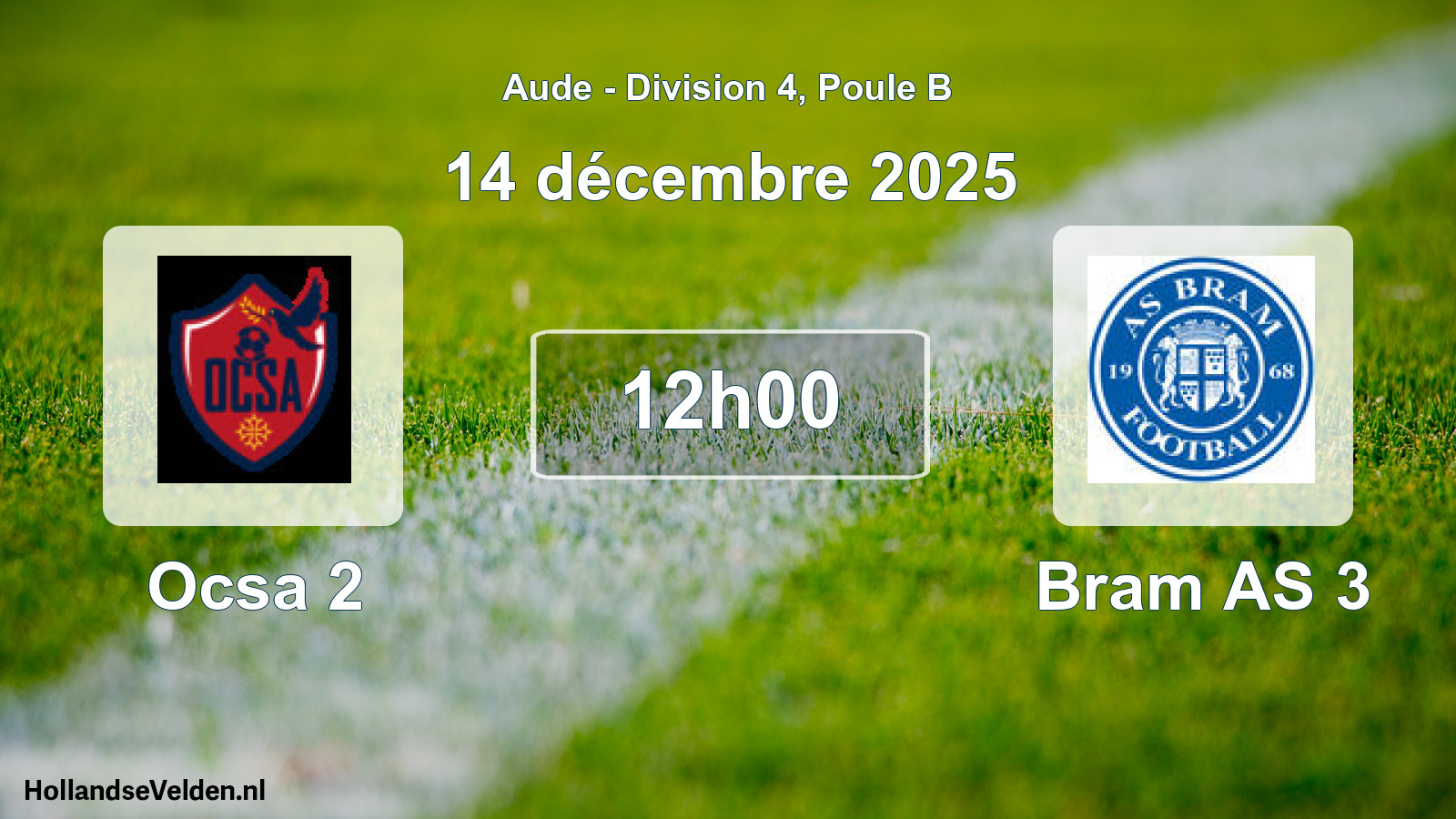 Match programmé: Ocsa 2 - Bram AS 3 (14 décembre 2025)