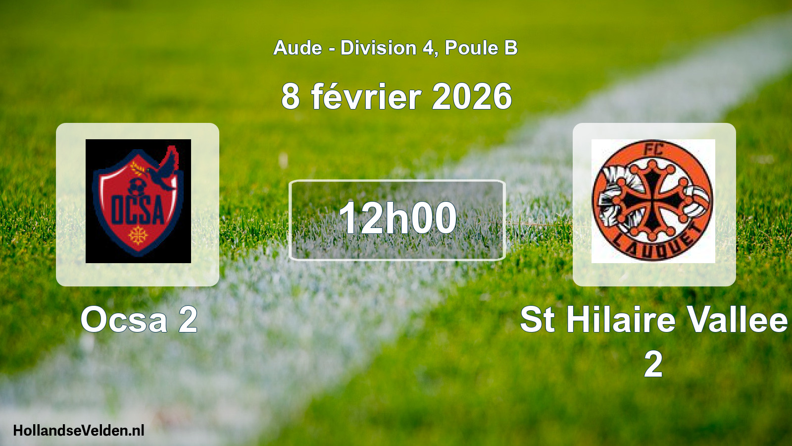 Scheduled Match: Ocsa 2 - St Hilaire Vallee 2 (8 February 2026)