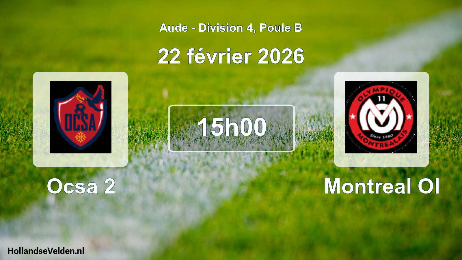 Match programmé: Ocsa 2 - Montreal Ol (22 février 2026)