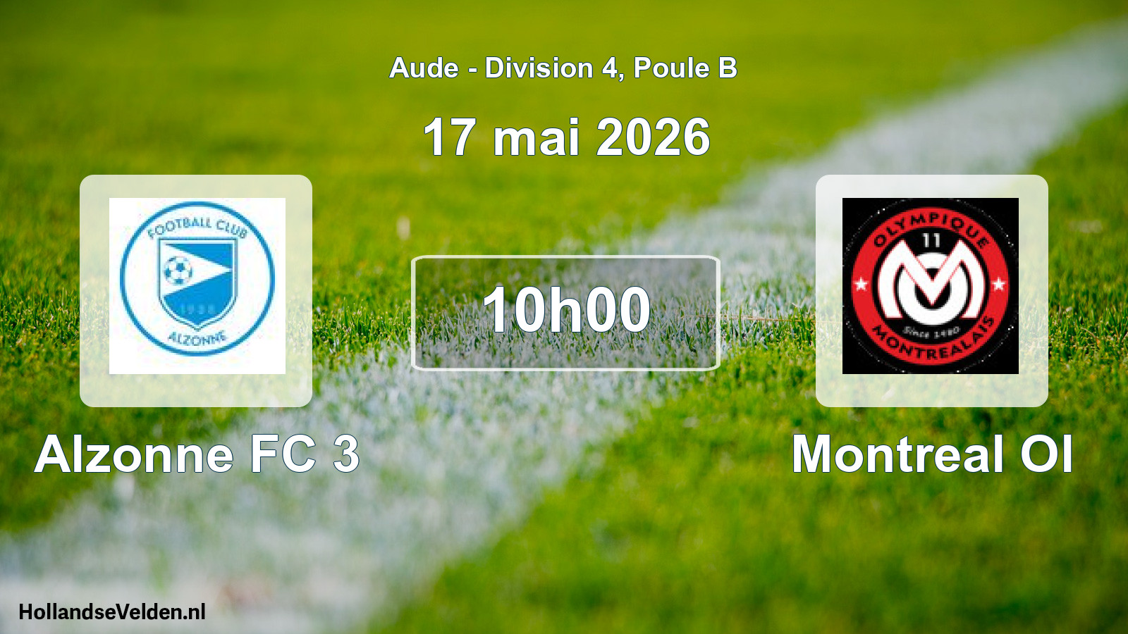 Geplande wedstrijd: Alzonne FC 3 - Montreal Ol (17 mei 2026)