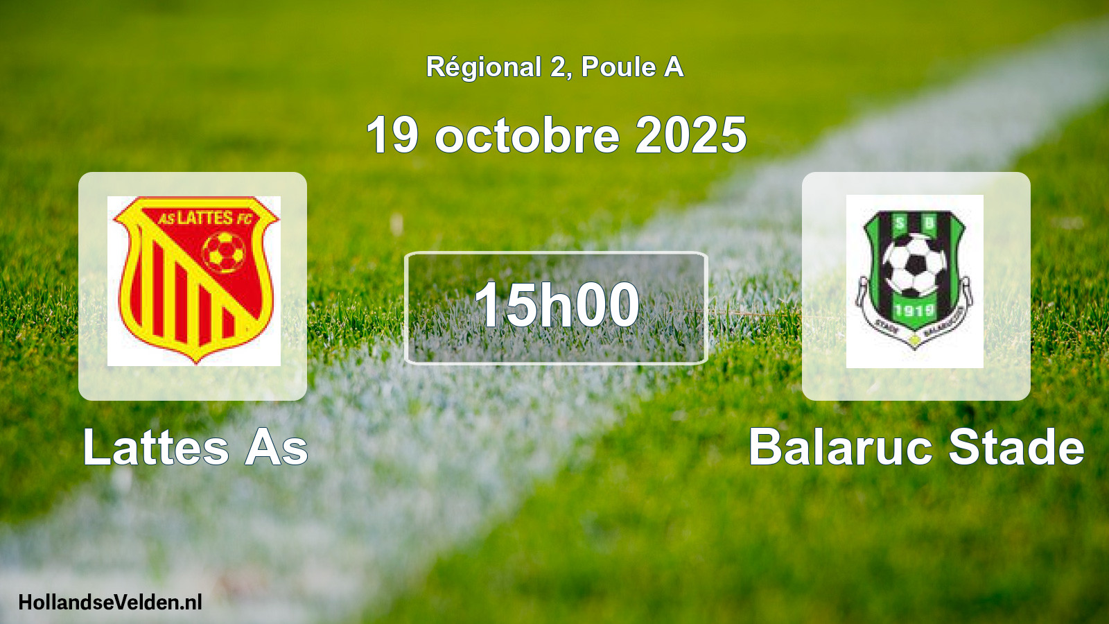 Geplande wedstrijd: Lattes As - Balaruc Stade (19 octobre 2025)