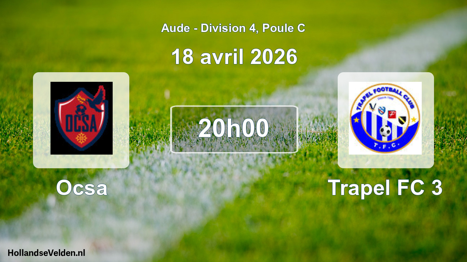 Match programmé: Ocsa - Trapel FC 3 (18 avril 2026)