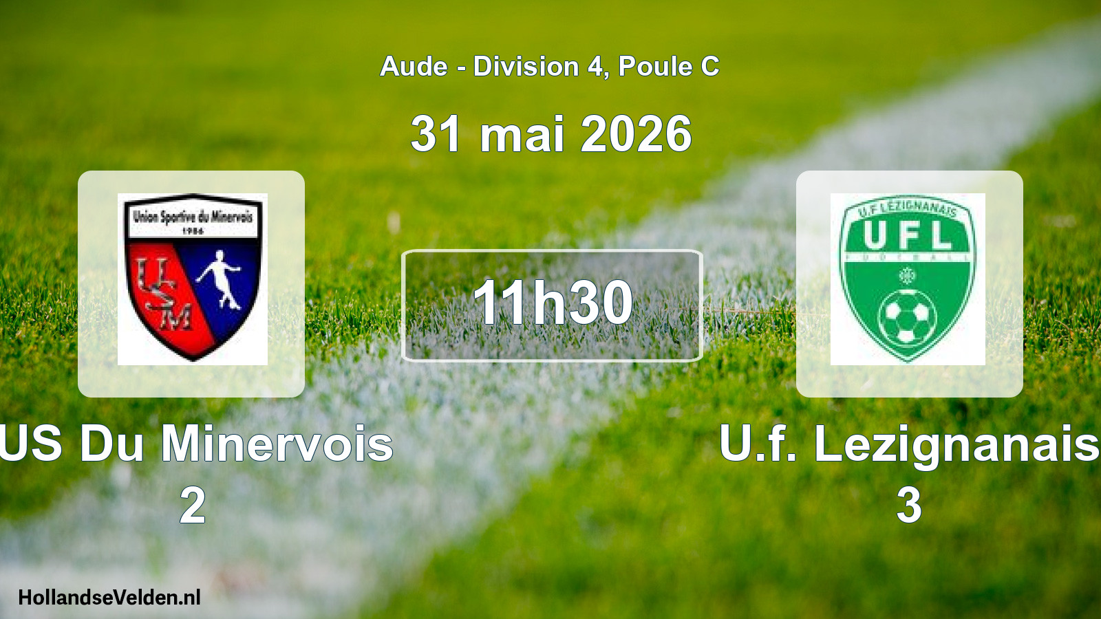 Scheduled Match: US Du Minervois 2 - U.f. Lezignanais 3 (31 May 2026)