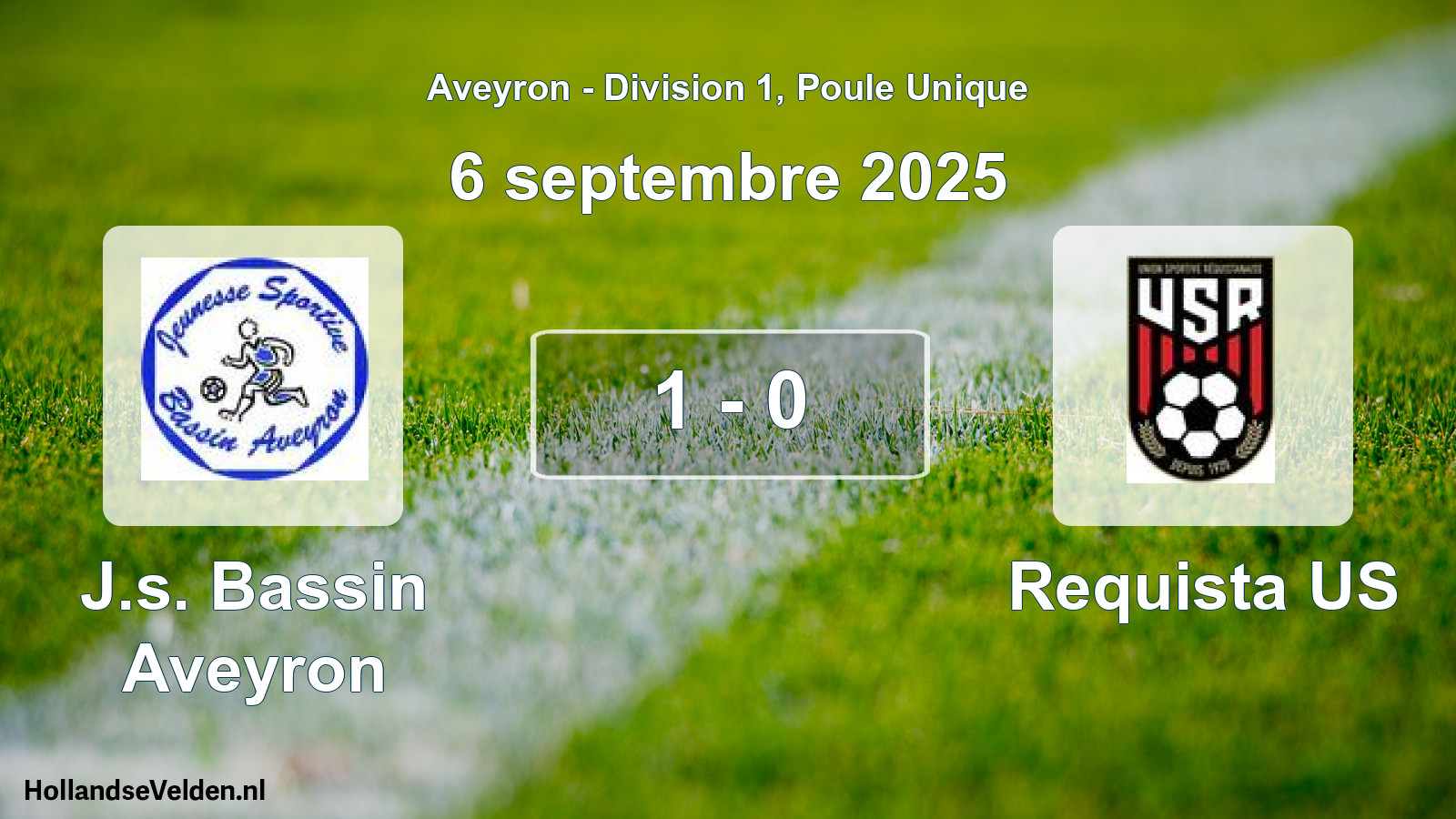 Total number of matches played: J.s. Bassin Aveyron - Requista US 1 - 0 (6 September 2025)