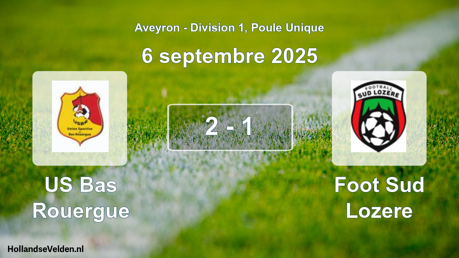 Total number of matches played: US Bas Rouergue - Foot Sud Lozere 2 - 1 (6 September 2025)