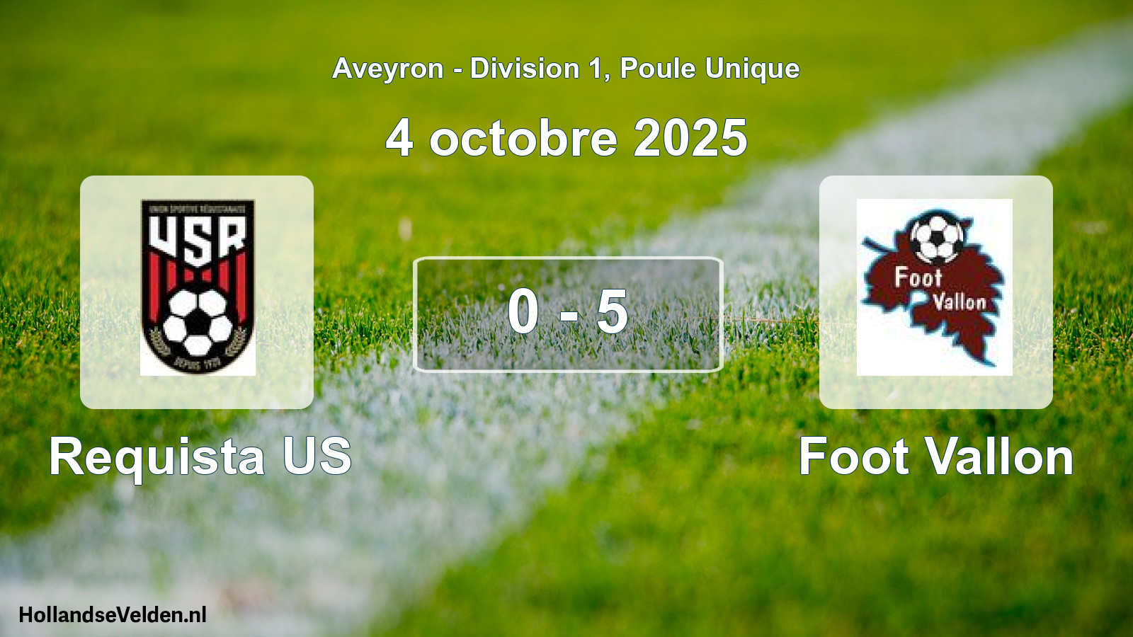Total number of matches played: Requista US - Foot Vallon 0 - 5 (4 October 2025)