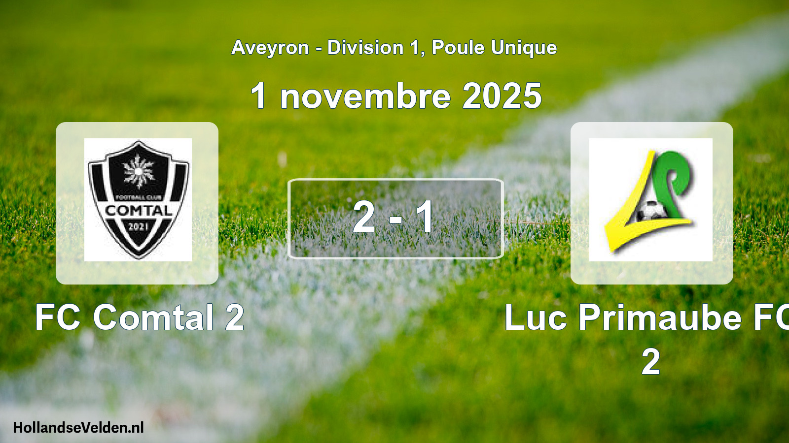 Total number of matches played: FC Comtal 2 - Luc Primaube FC 2 2 - 1 (1 November 2025)