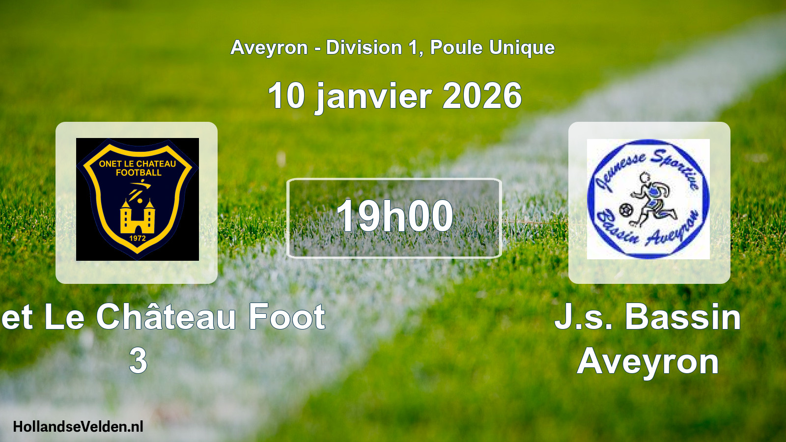 Scheduled Match: Onet Le Château Foot 3 - J.s. Bassin Aveyron (10 January 2026)