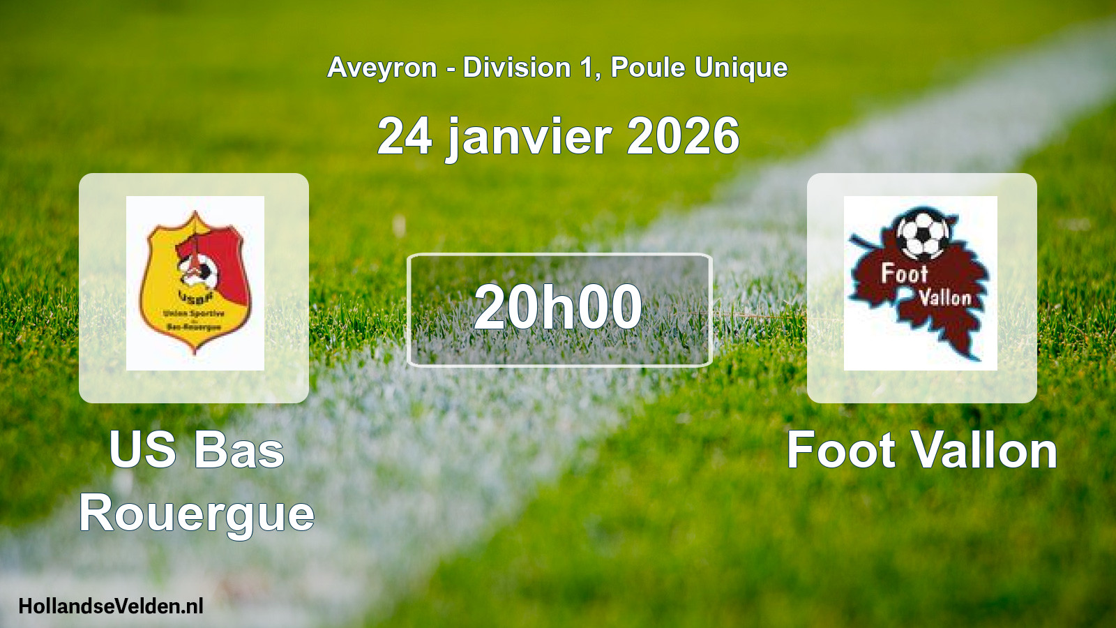Geplande wedstrijd: US Bas Rouergue - Foot Vallon (24 januari 2026)