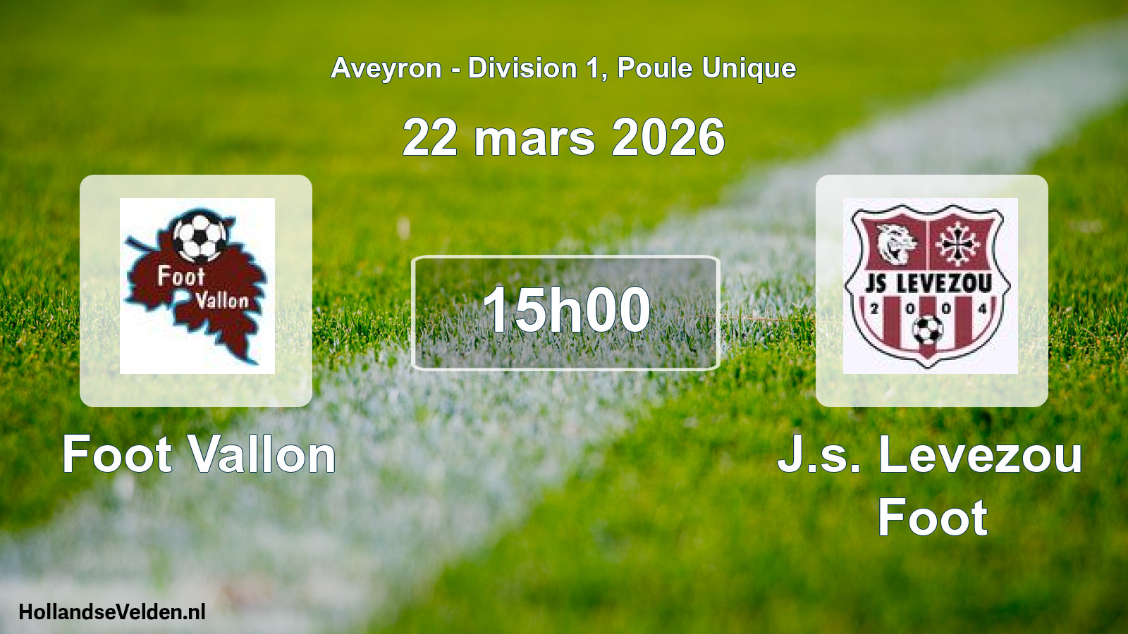 Scheduled Match: Foot Vallon - J.s. Levezou Foot (22 March 2026)