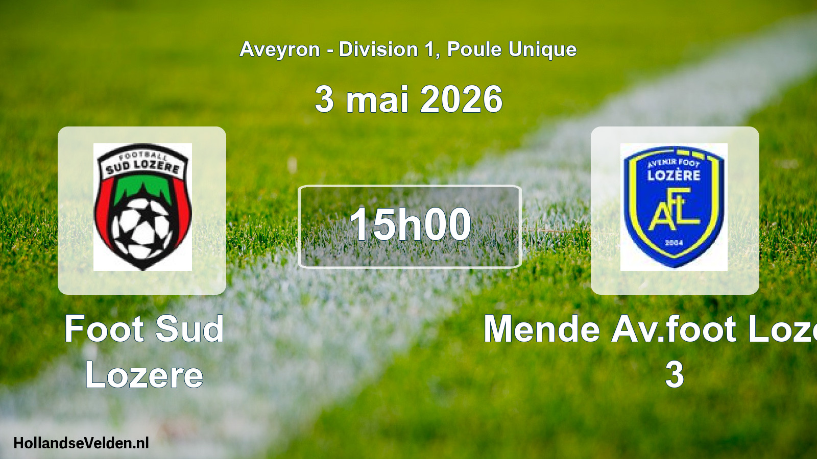 Geplande wedstrijd: Foot Sud Lozere - Mende Av.foot Lozere 3 (3 mei 2026)