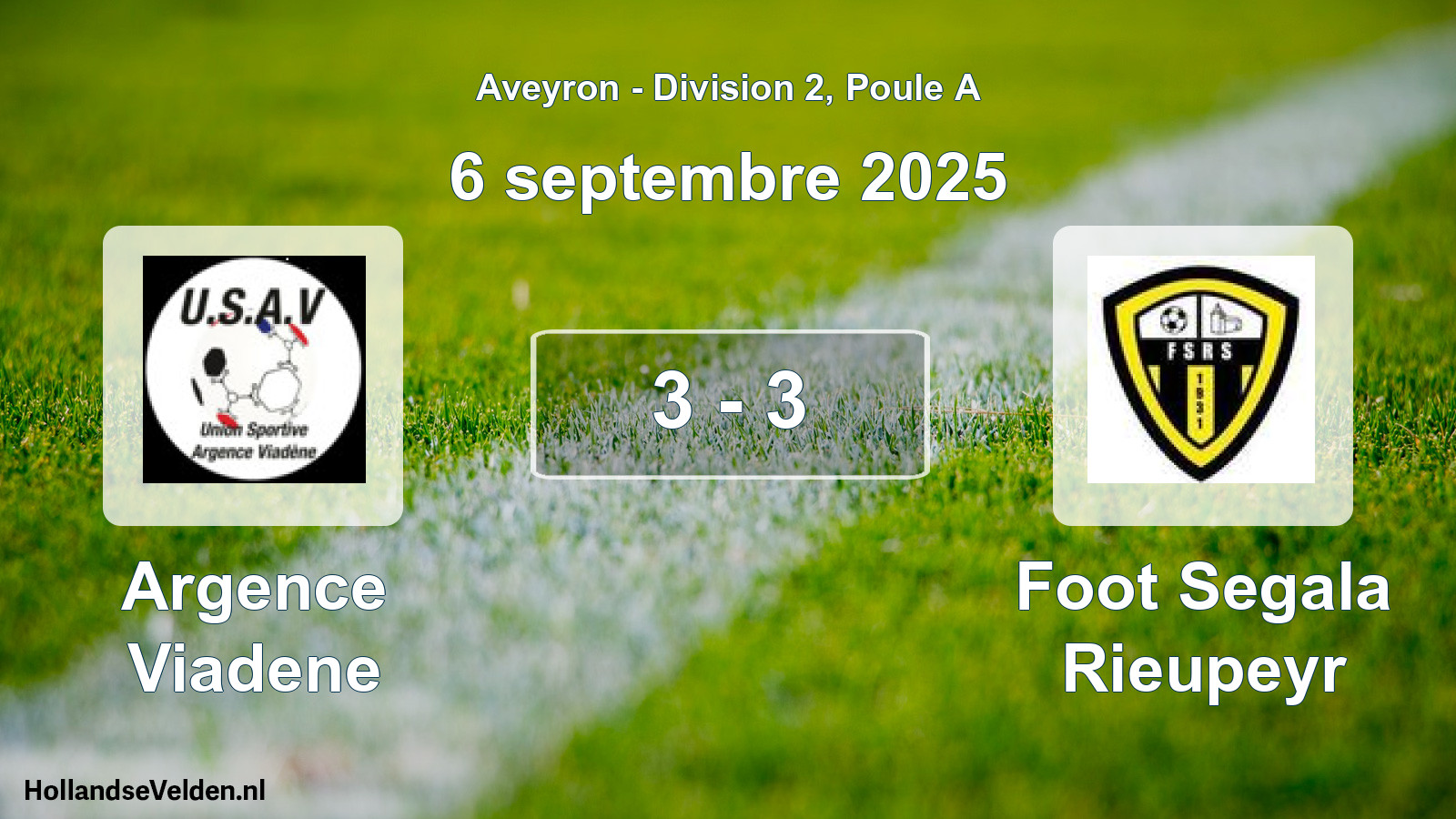 Match joué: Argence Viadene - Foot Segala Rieupeyr 3 - 3 (6 septembre 2025)