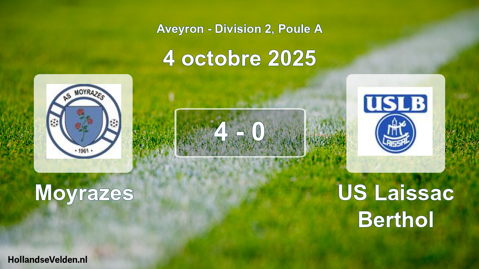 Total number of matches played: Moyrazes - US Laissac Berthol 4 - 0 (4 October 2025)