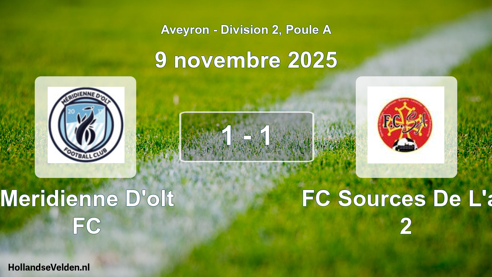 Gespeelde wedstrijd: Meridienne D'olt FC - FC Sources De L'av 2 1 - 1 (9 november 2025)