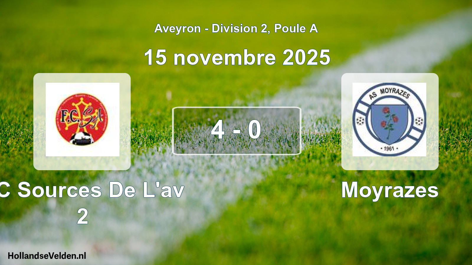 Total number of matches played: FC Sources De L'av 2 - Moyrazes 4 - 0 (15 November 2025)