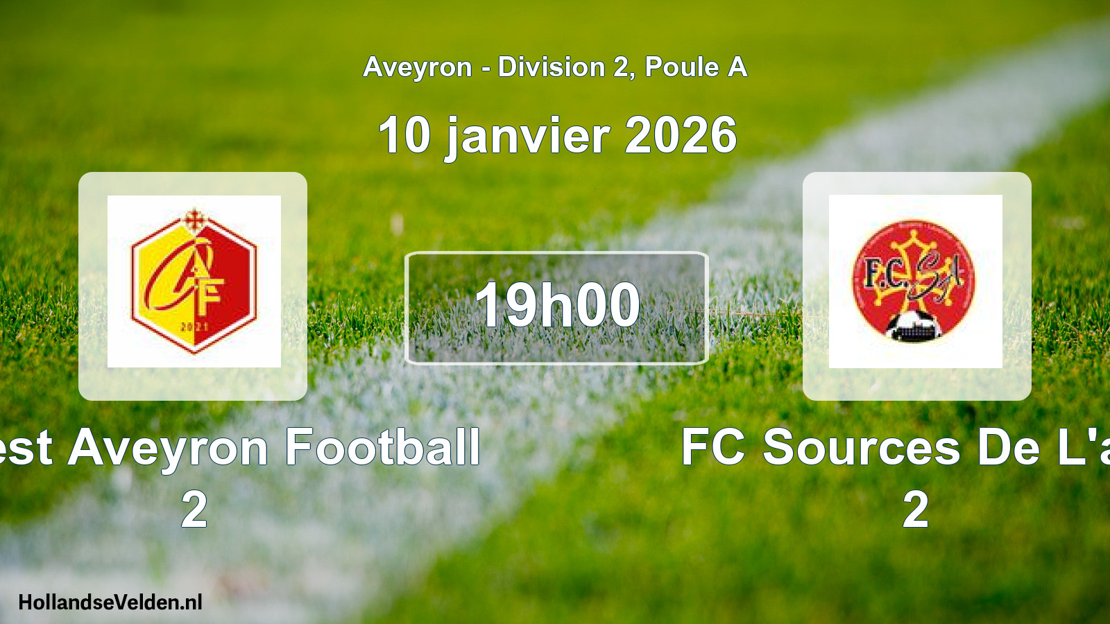 Scheduled Match: Ouest Aveyron Football 2 - FC Sources De L'av 2 (10 January 2026)