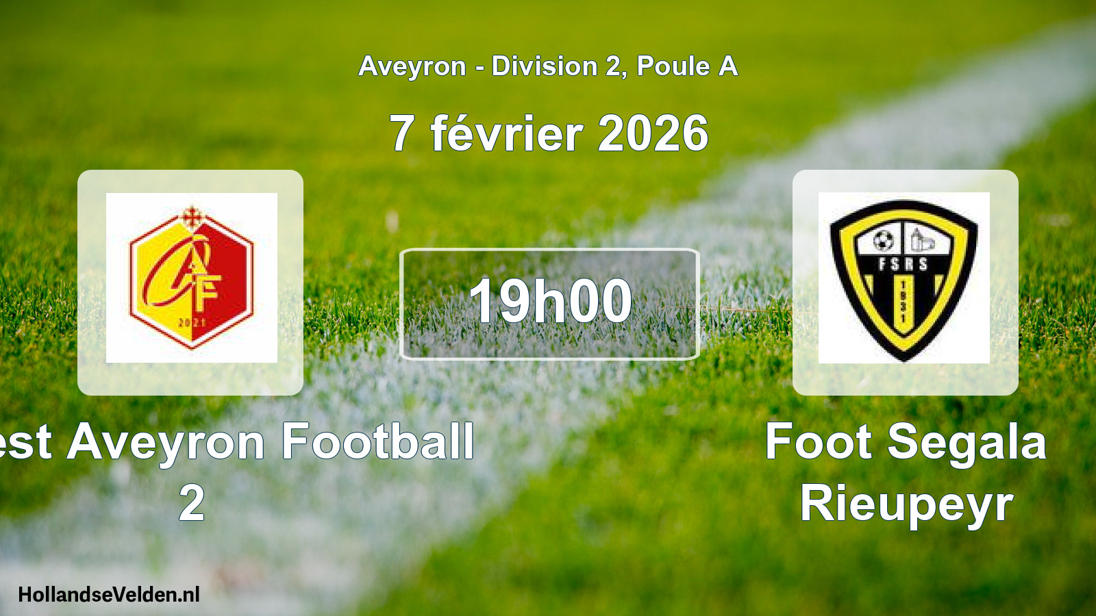 Match programmé: Ouest Aveyron Football 2 - Foot Segala Rieupeyr (7 février 2026)