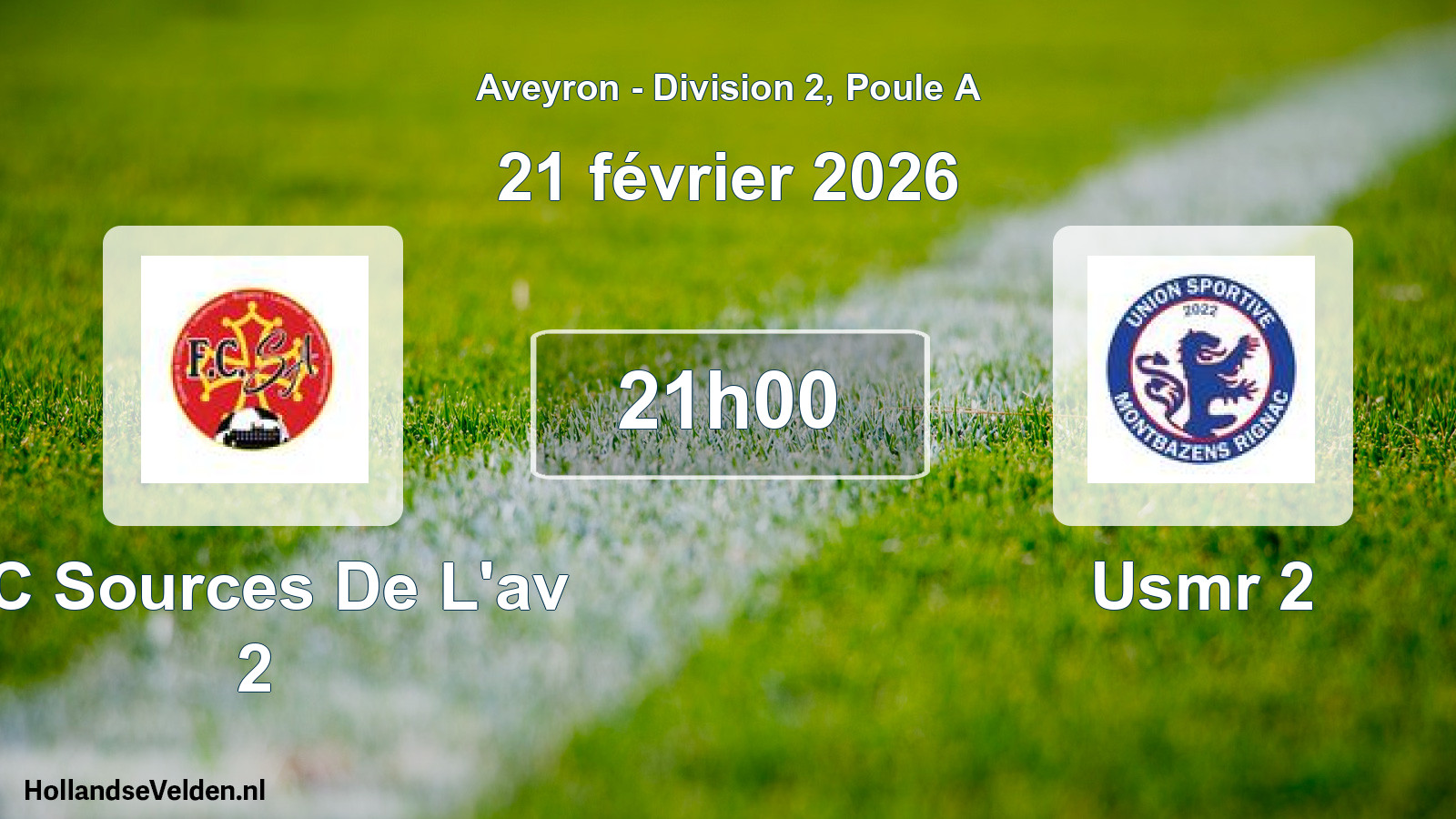 Scheduled Match: FC Sources De L'av 2 - Usmr 2 (21 February 2026)