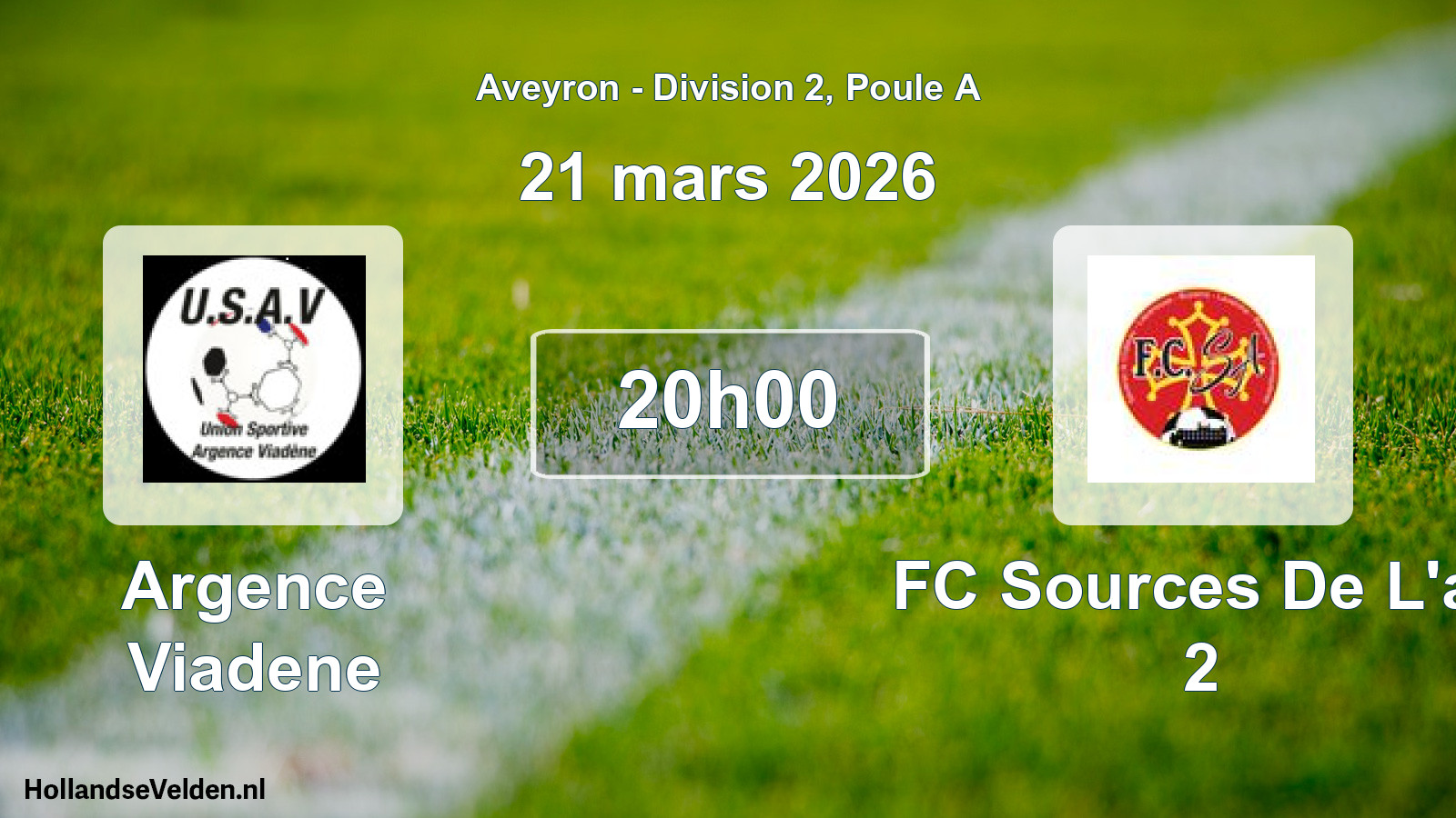 Match programmé: Argence Viadene - FC Sources De L'av 2 (21 mars 2026)