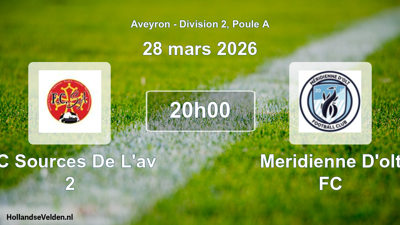 Scheduled Match: FC Sources De L'av 2 - Meridienne D'olt FC (28 March 2026)