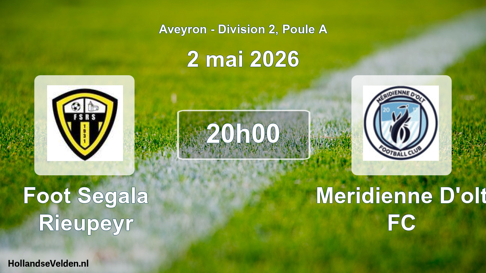 Match programmé: Foot Segala Rieupeyr - Meridienne D'olt FC (2 mai 2026)