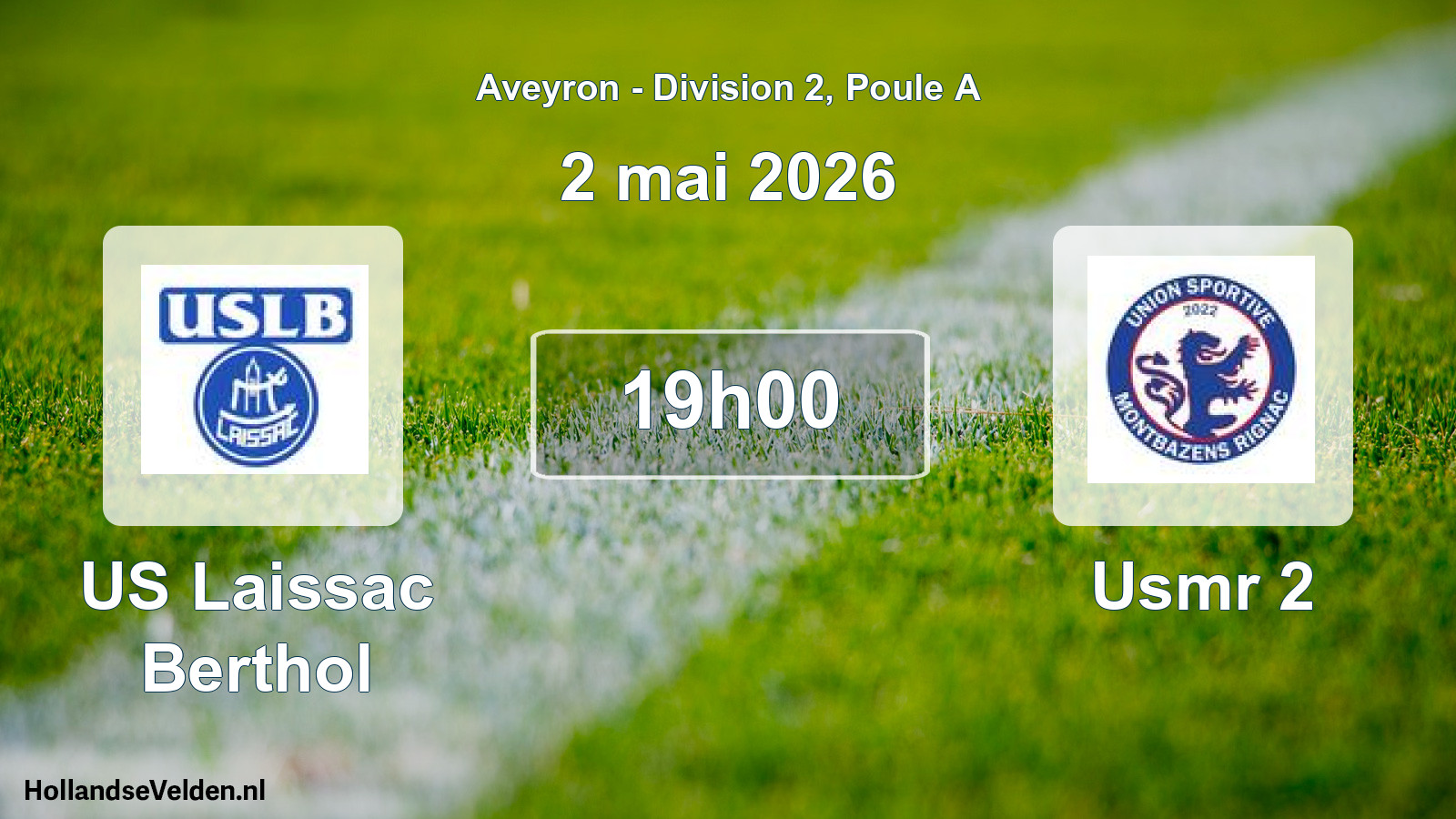 Scheduled Match: US Laissac Berthol - Usmr 2 (2 May 2026)