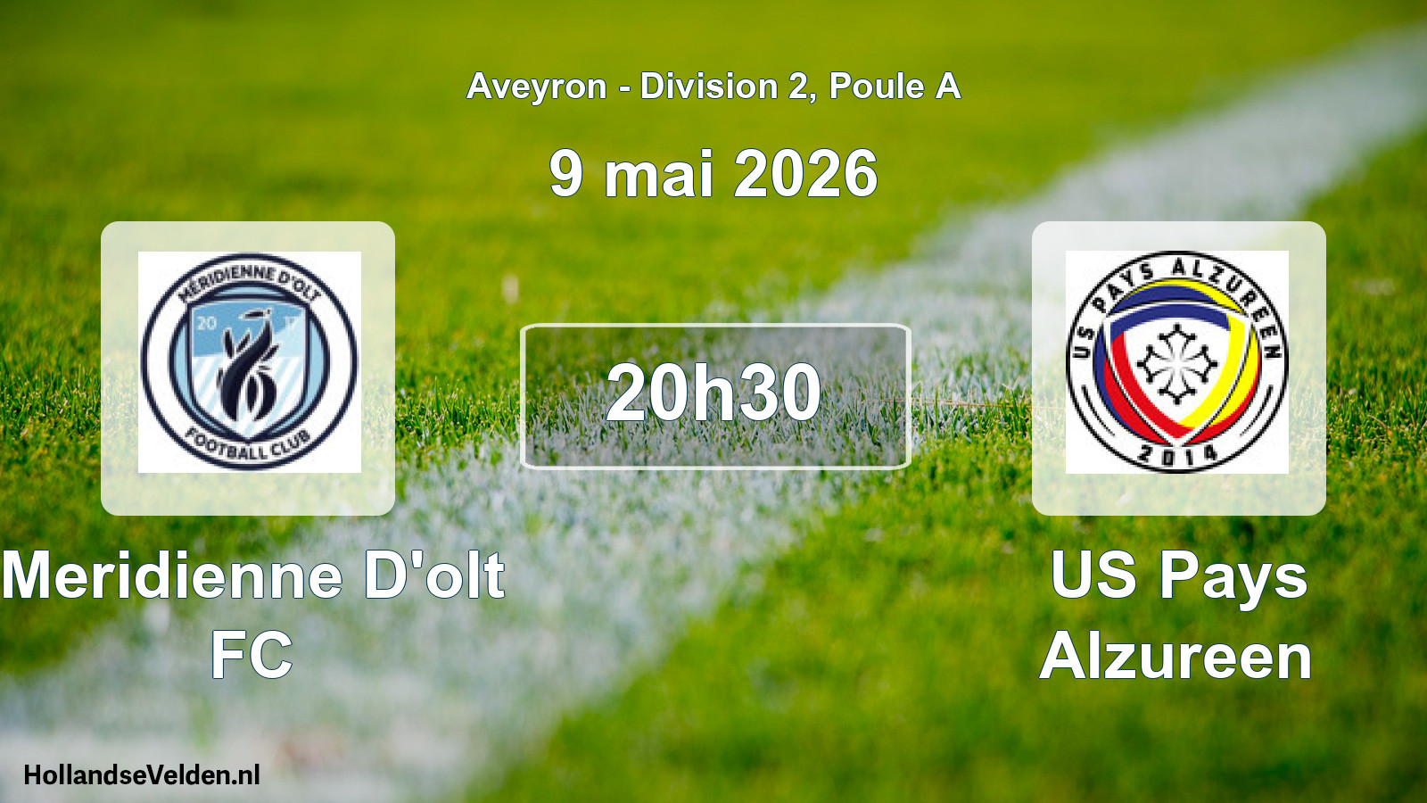 Match programmé: Meridienne D'olt FC - US Pays Alzureen (9 mai 2026)