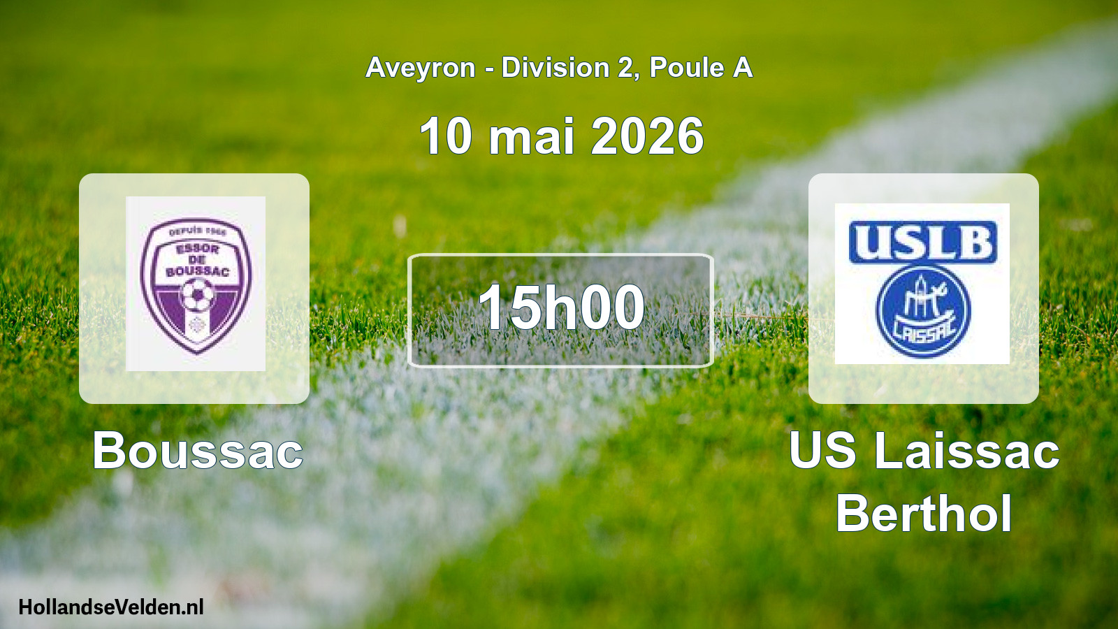 Geplande wedstrijd: Boussac - US Laissac Berthol (10 mei 2026)