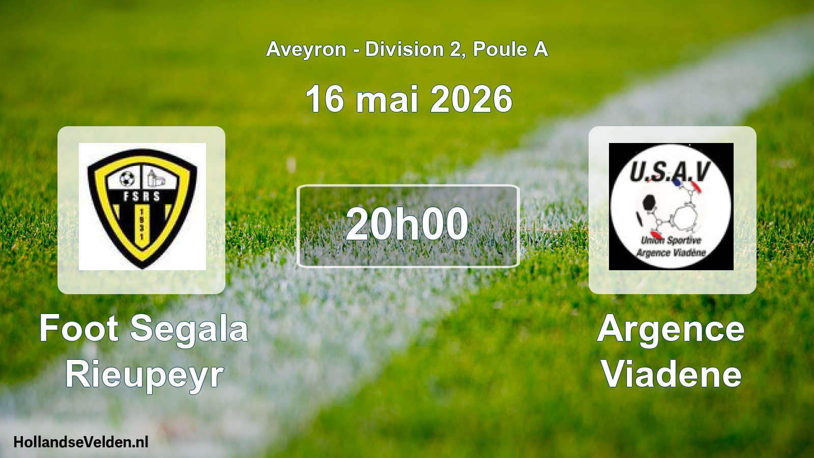 Match programmé: Foot Segala Rieupeyr - Argence Viadene (16 mai 2026)