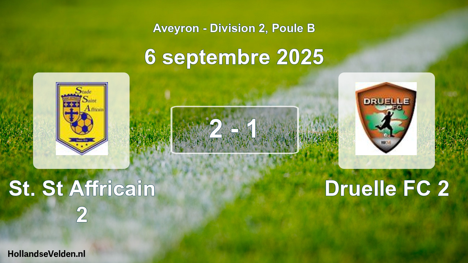Total number of matches played: St. St Affricain 2 - Druelle FC 2 2 - 1 (6 September 2025)