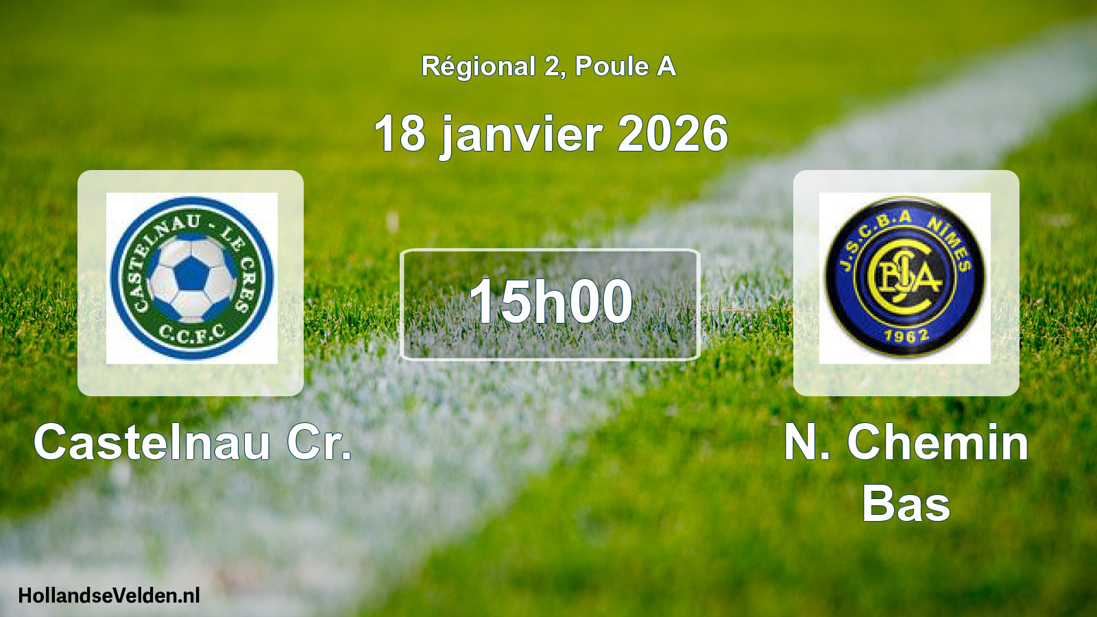 Geplande wedstrijd: Castelnau Cr. - N. Chemin Bas (18 janvier 2026)