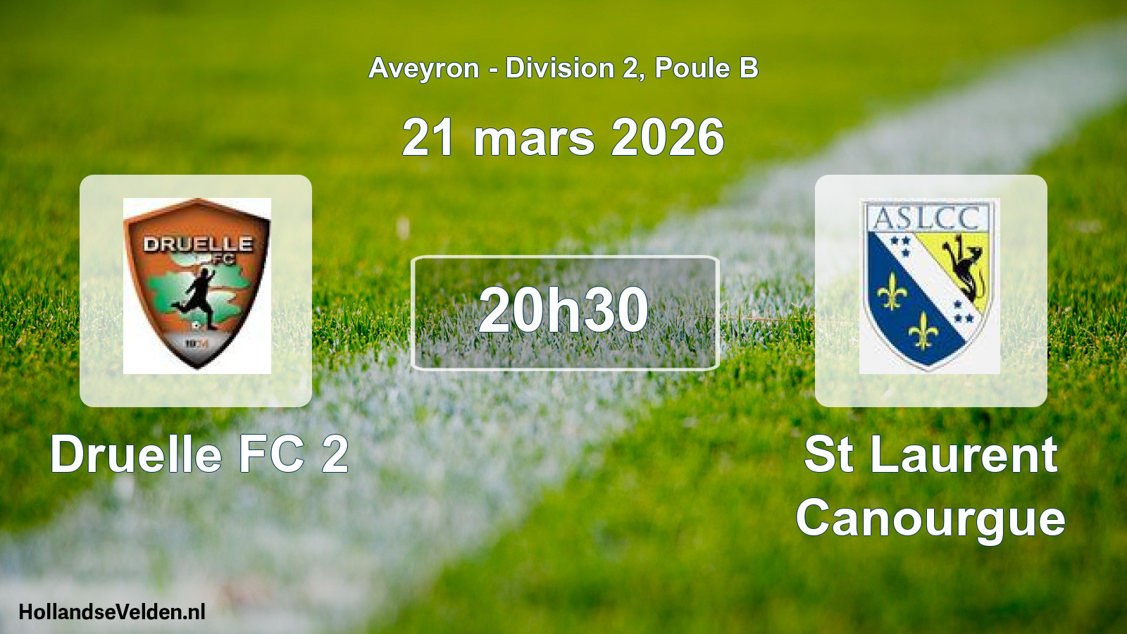Scheduled Match: Druelle FC 2 - St Laurent Canourgue (21 March 2026)