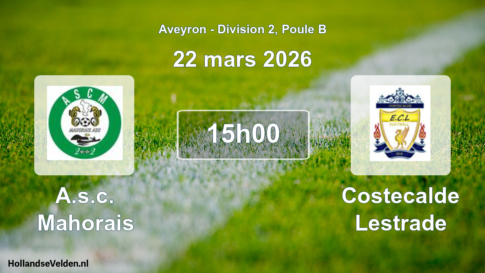 Geplande wedstrijd: A.s.c. Mahorais - Costecalde Lestrade (22 maart 2026)