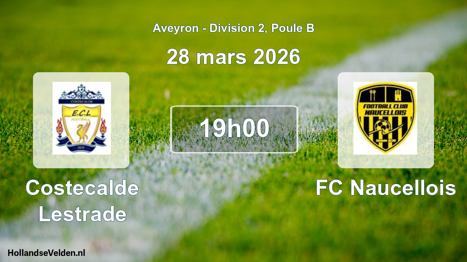 Match programmé: Costecalde Lestrade - FC Naucellois (28 mars 2026)