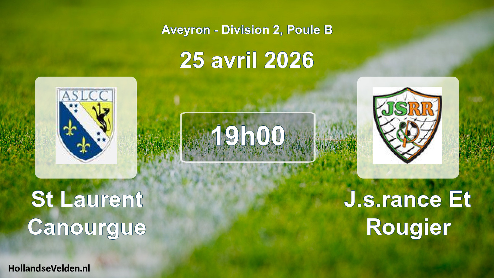 Scheduled Match: St Laurent Canourgue - J.s.rance Et Rougier (25 April 2026)