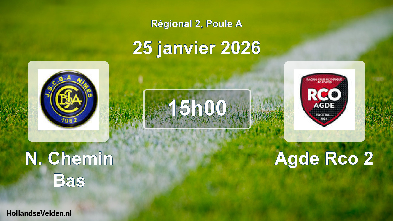Geplande wedstrijd: N. Chemin Bas - Agde Rco 2 (25 janvier 2026)