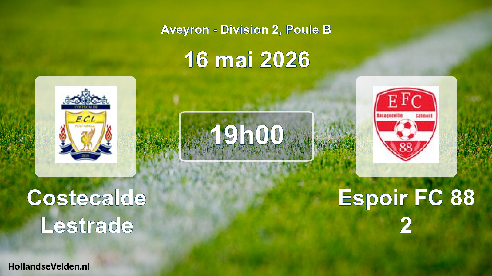 Scheduled Match: Costecalde Lestrade - Espoir FC 88 2 (16 May 2026)