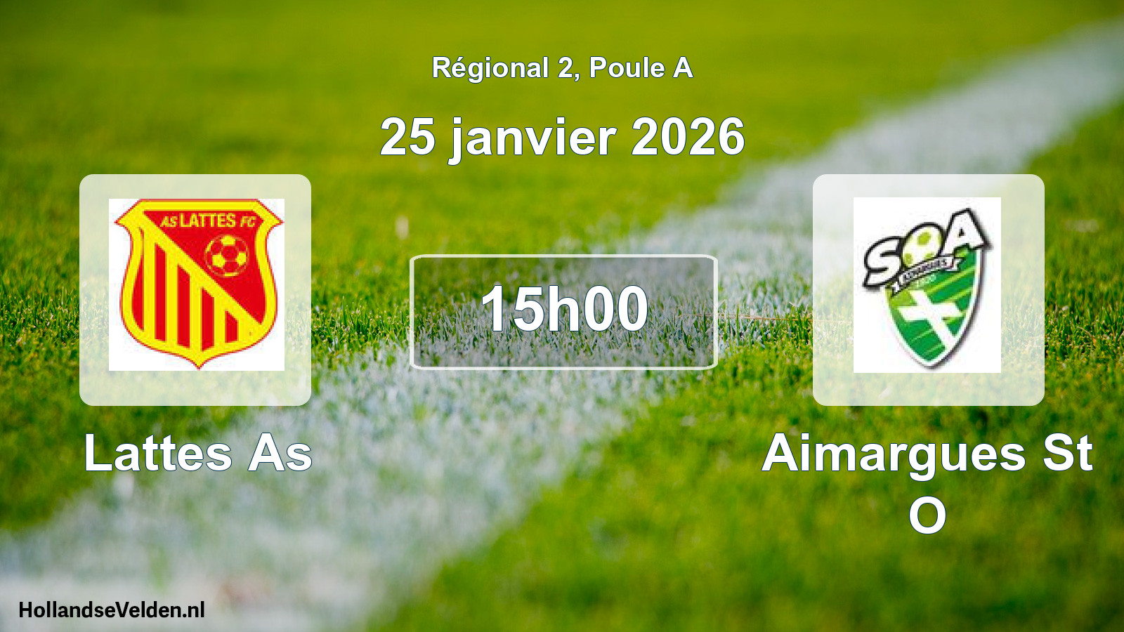 Geplande wedstrijd: Lattes As - Aimargues St O (25 janvier 2026)