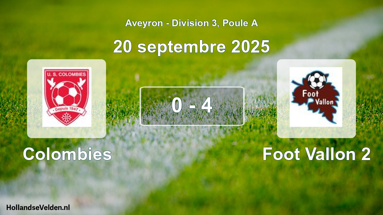 Total number of matches played: Colombies - Foot Vallon 2 0 - 4 (20 September 2025)