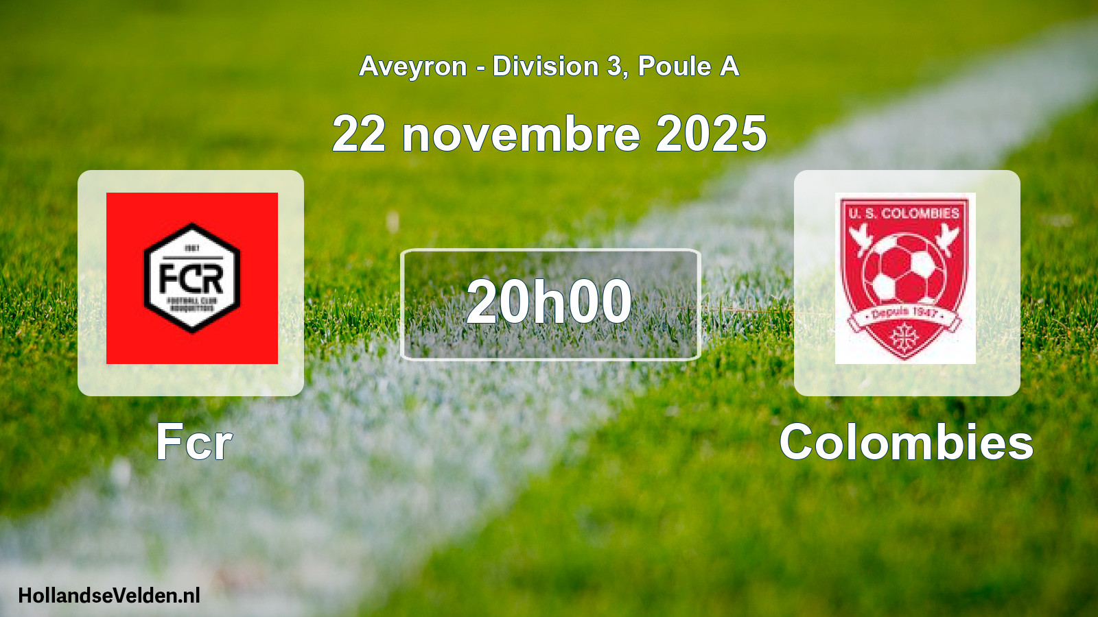Match programmé: Fcr - Colombies (22 novembre 2025)