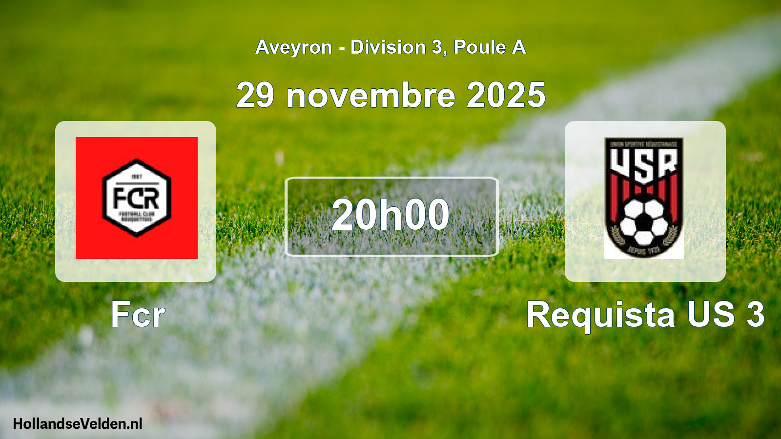 Scheduled Match: Fcr - Requista US 3 (29 November 2025)