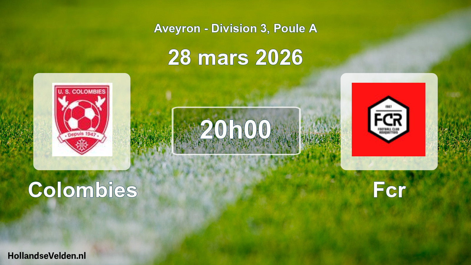 Scheduled Match: Colombies - Fcr (28 March 2026)