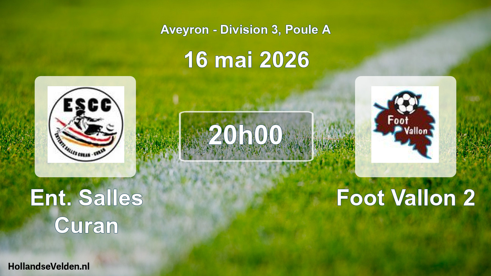Match programmé: Ent. Salles Curan - Foot Vallon 2 (16 mai 2026)