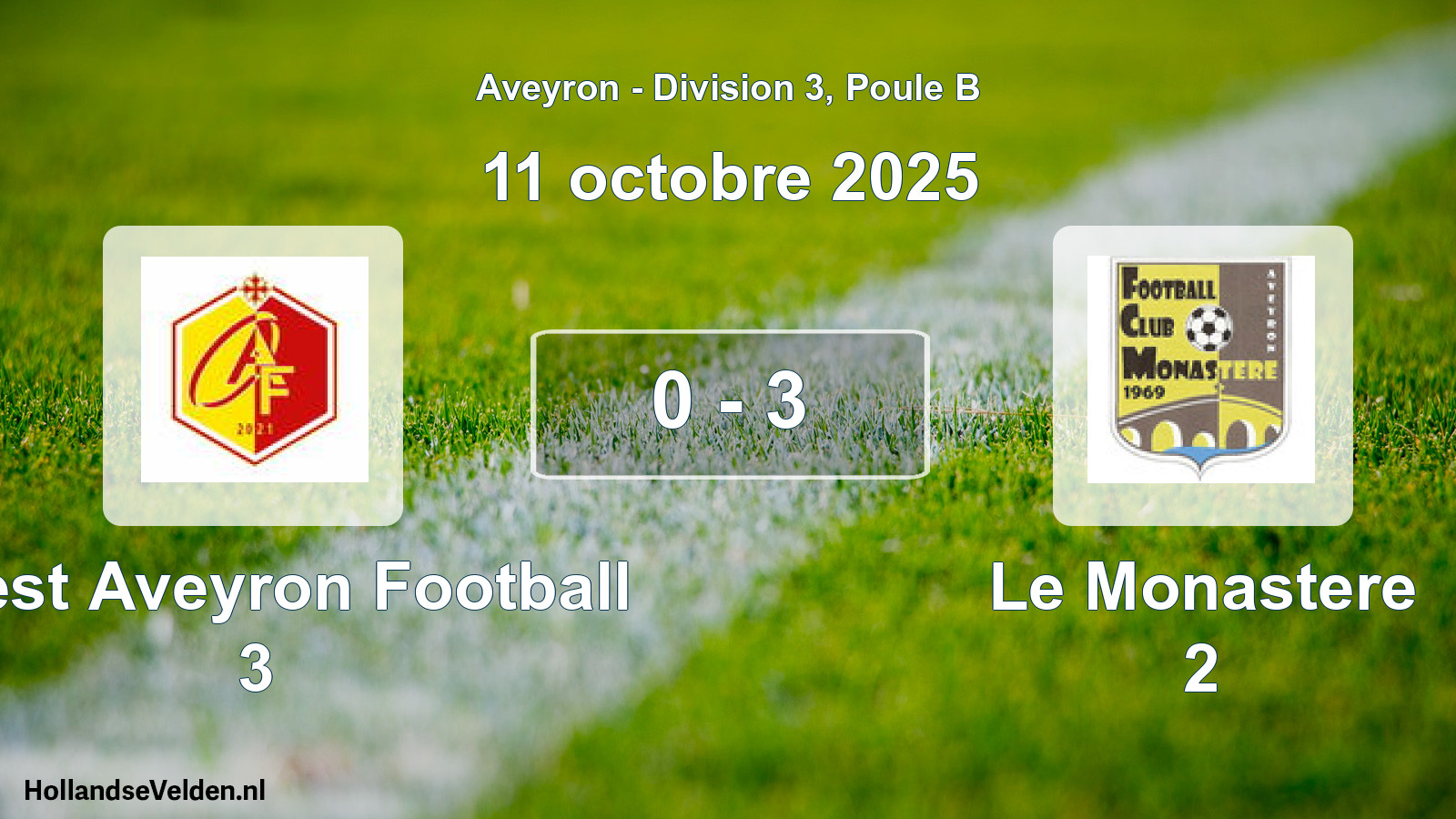 Total number of matches played: Ouest Aveyron Football 3 - Le Monastere 2 0 - 3 (11 October 2025)
