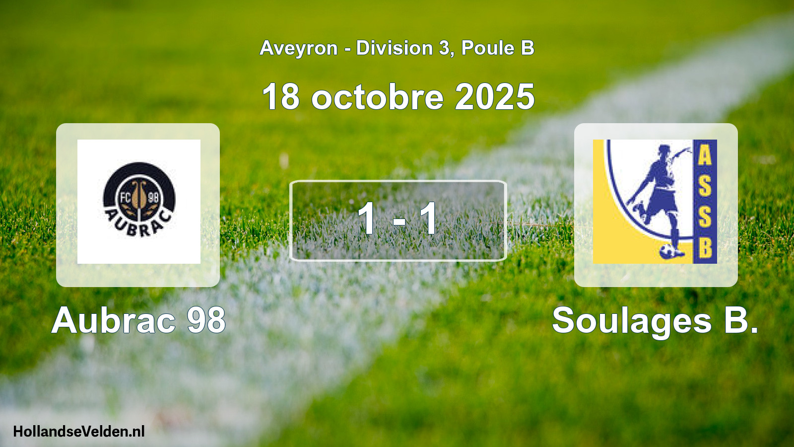 Gespeelde wedstrijd: Aubrac 98 - Soulages B. 1 - 1 (18 oktober 2025)