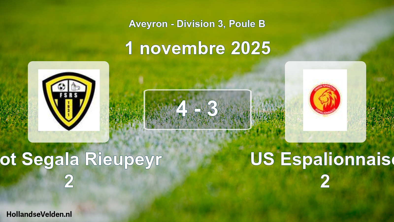 Total number of matches played: Foot Segala Rieupeyr 2 - US Espalionnaise 2 4 - 3 (1 November 2025)