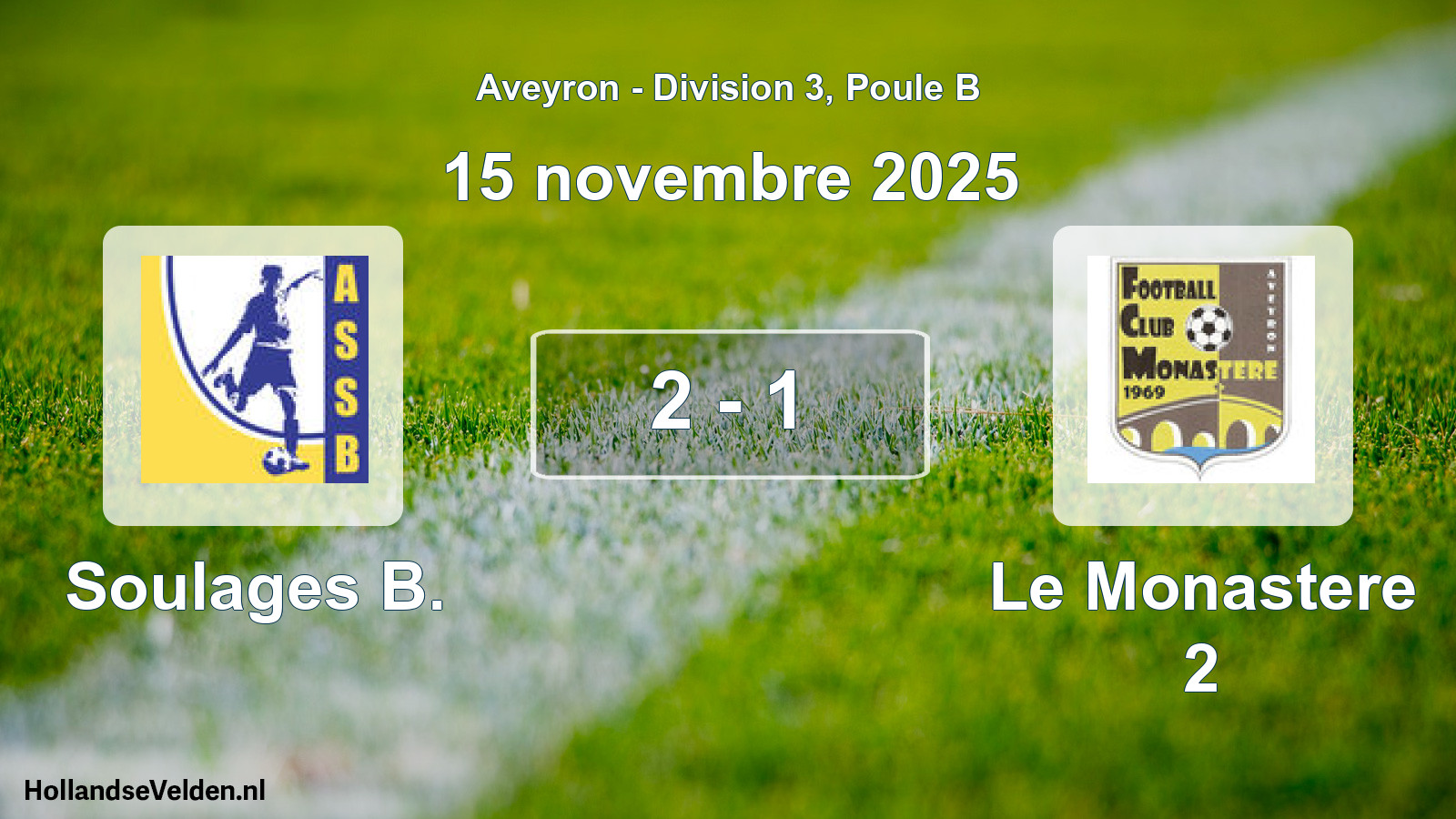 Match joué: Soulages B. - Le Monastere 2 2 - 1 (15 novembre 2025)